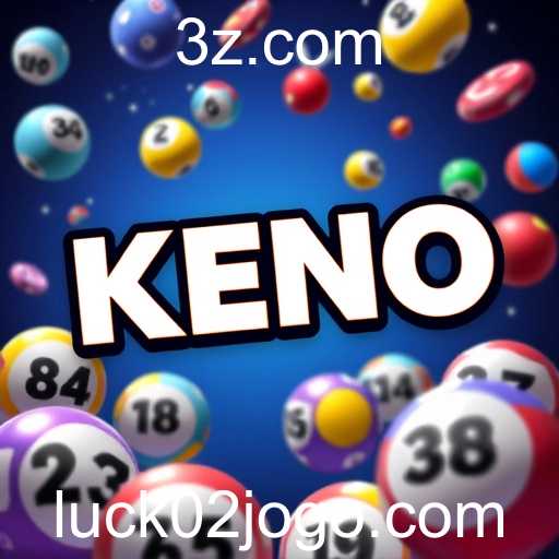 Desvendando o Fascínio do Jogo de Keno no Luck02